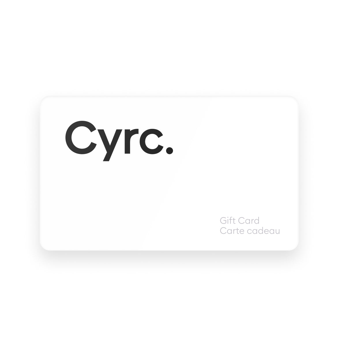 Cyrc Virtual Gift Card